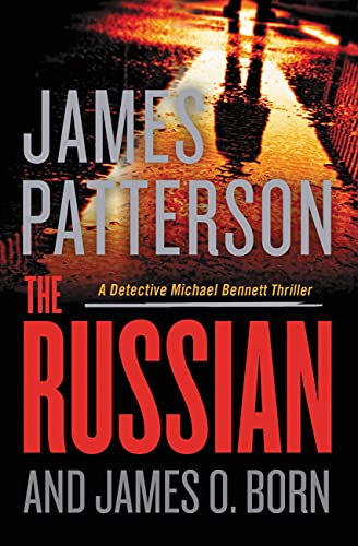 The Russian (A Michael Bennett Thriller, 13) von Grand Central Publishing